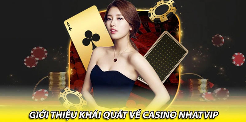 Trải nghiệm cá cược đỉnh cao tại Casino Nhatvip